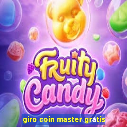 giro coin master grátis